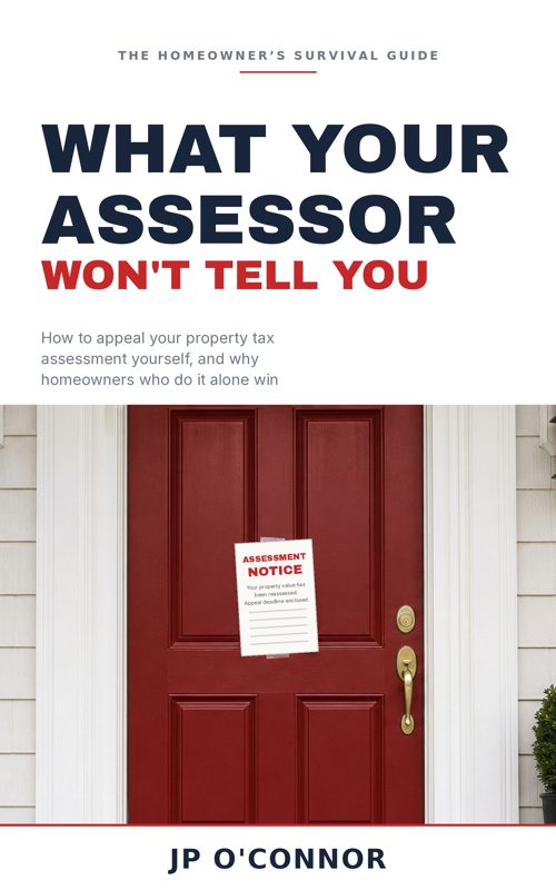 Cover of What Your Assessor Won't Tell You. by JP O'Connor